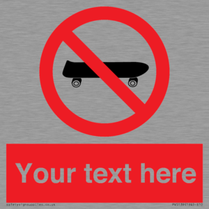 Custom No Skateboarding Sign